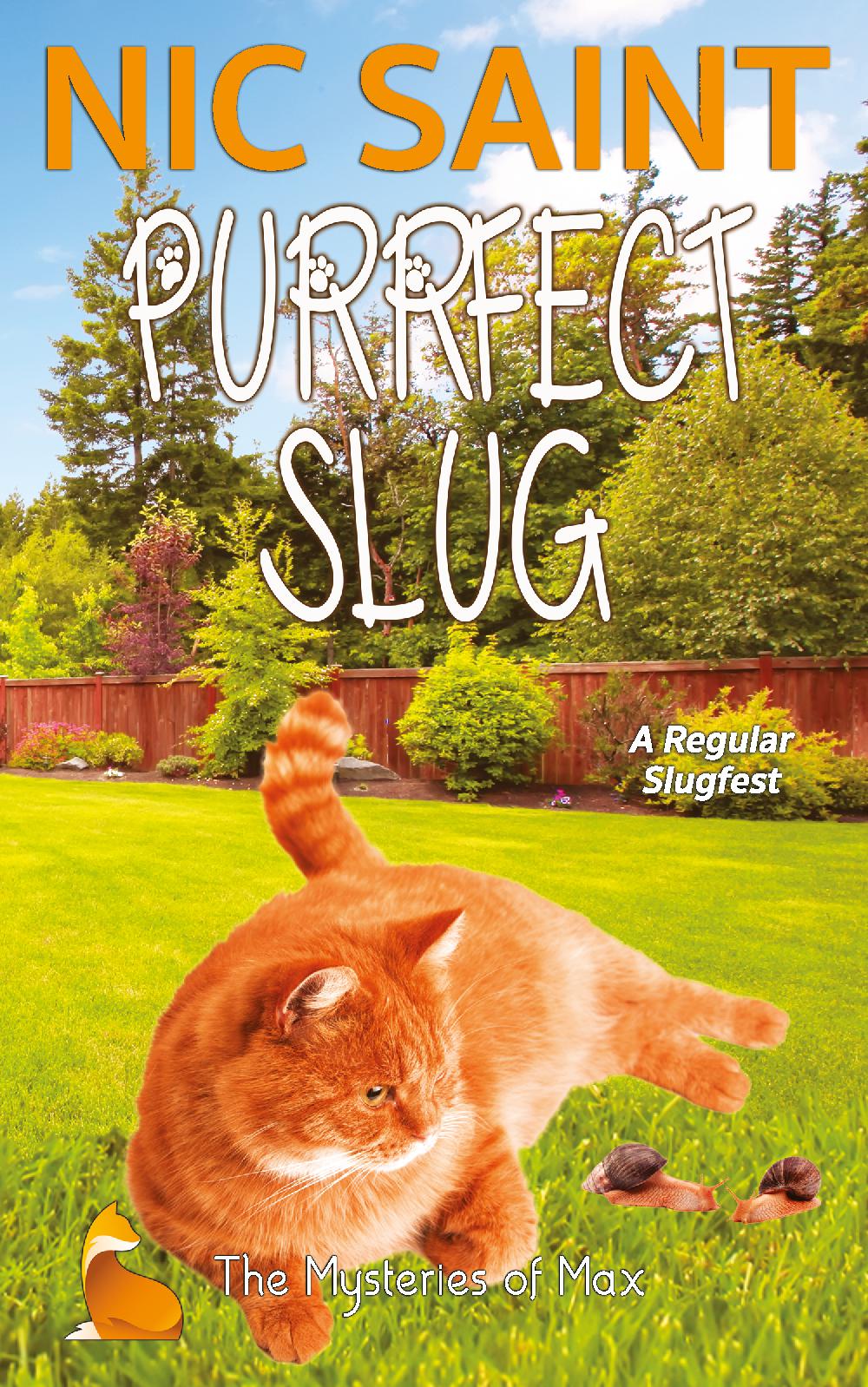 Purrfect Slug (Paperback)